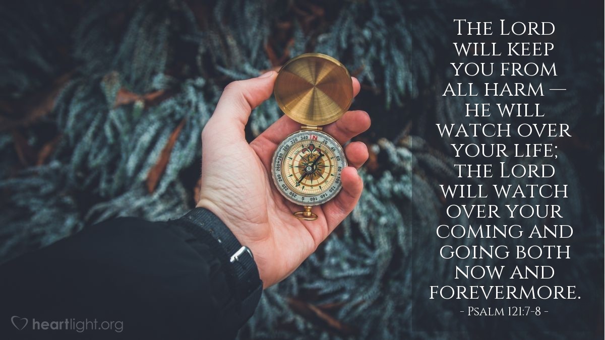 Psalm 121 7 8 Illustrated The Lord Will Keep You From All Harm 