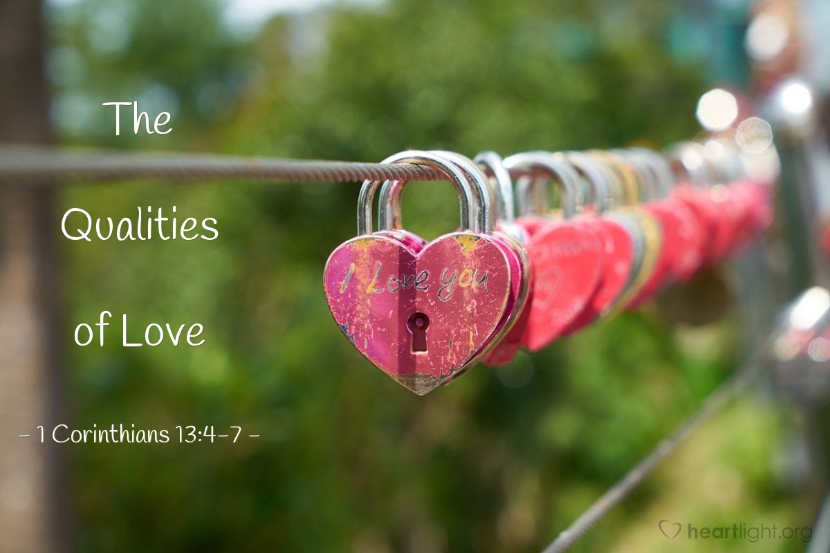 The Qualities of Love — 1 Corinthians 13:4-7