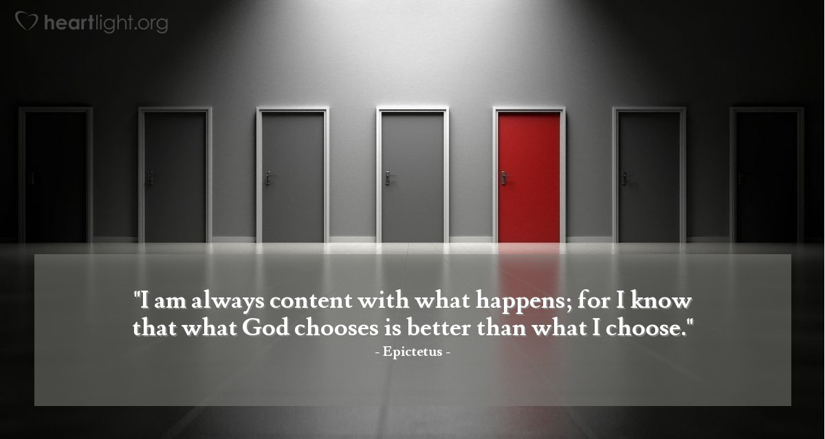 Illustration of Epictetus — "I am always content with what happens; for I know that what God chooses is better than what I choose."