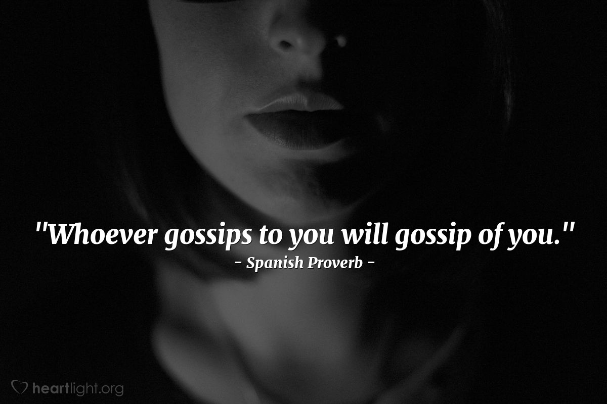 Illustration of Spanish Proverb — "Whoever gossips to you will gossip of you."