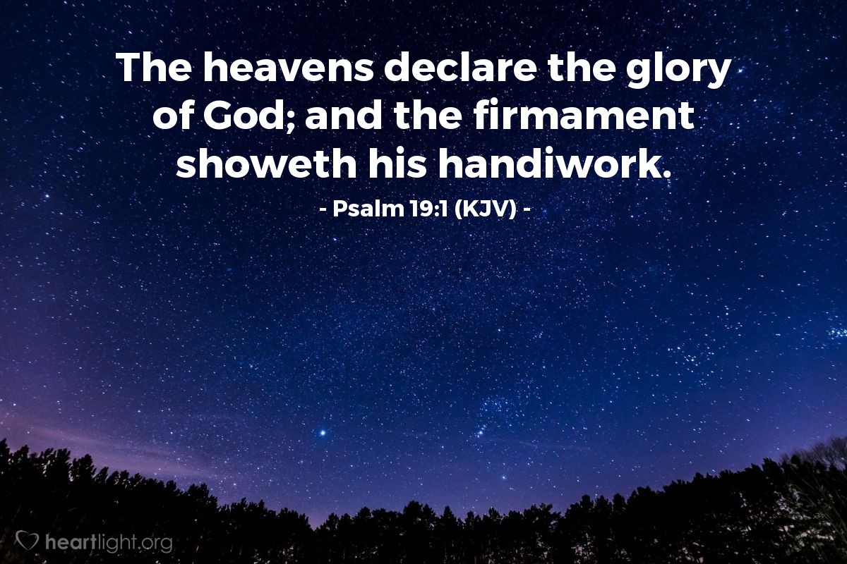 PPT - The heavens declare the glory of God; and the firmament