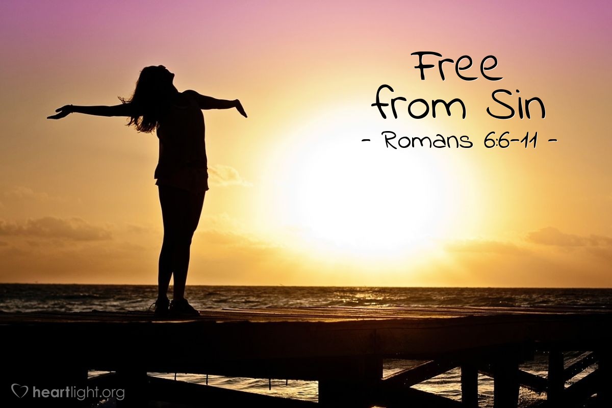 Free from Sin — Romans 6:6-11