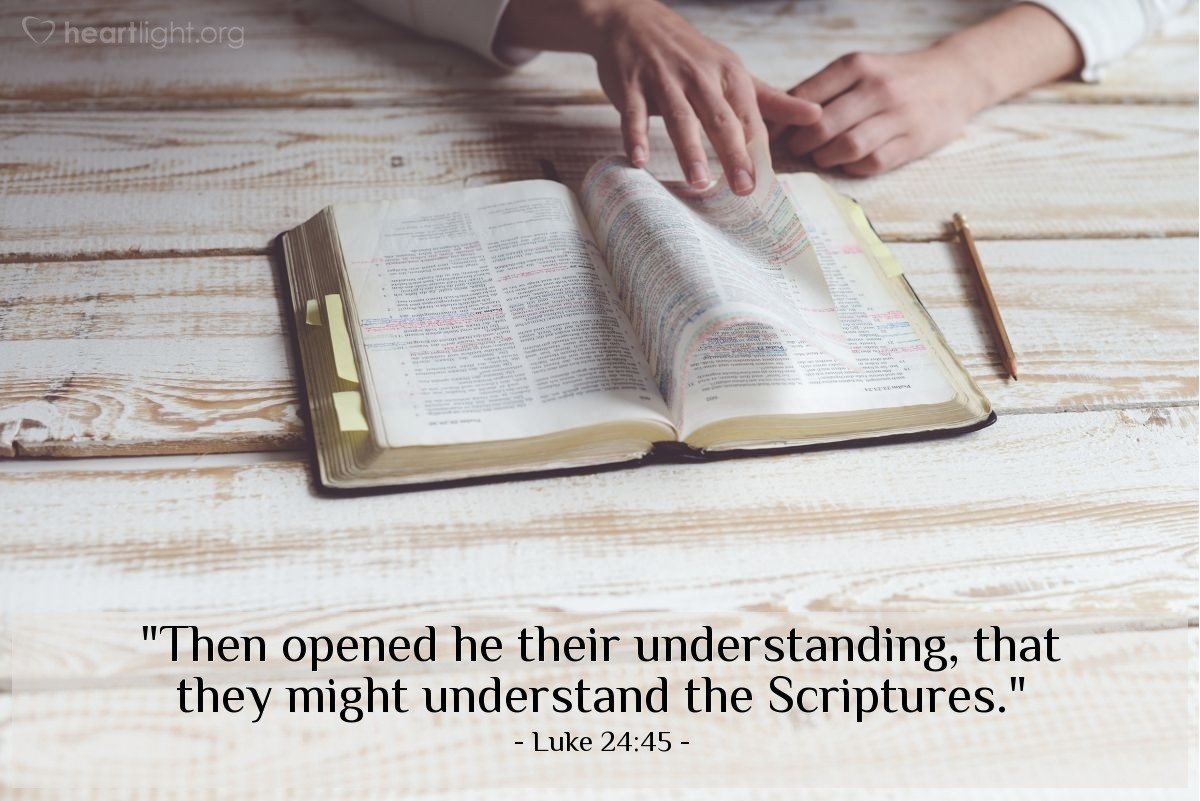 Illustration of Luke 24:45 — "Then opened he their understanding, that they might understand the Scriptures."