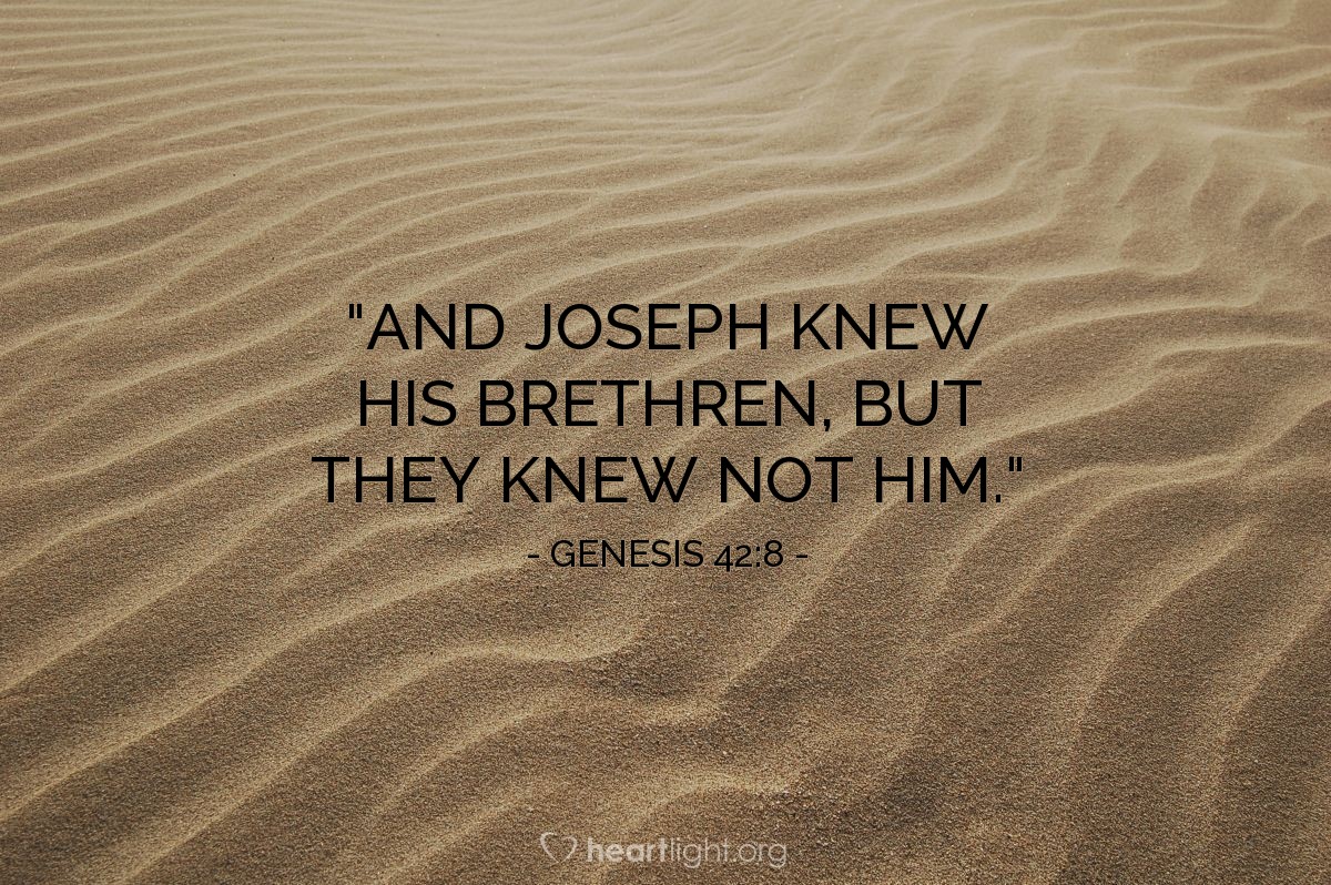 Illustration of Genesis 42:8 — "And Joseph knew his brethren, but they knew not him."