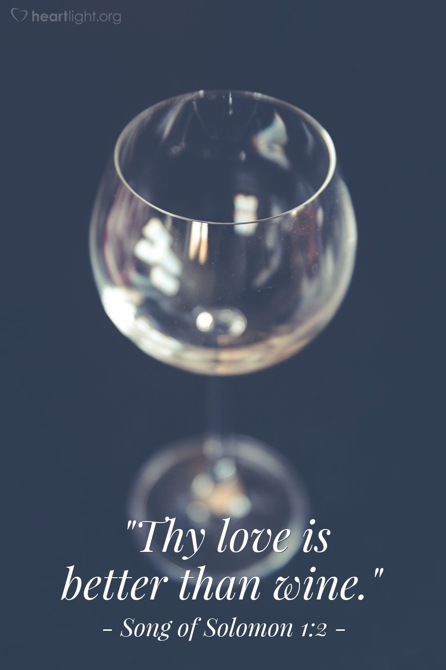Illustration of Song of Solomon 1:2 — "Thy love is better than wine."