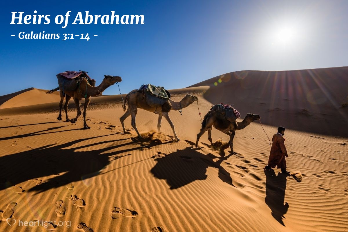 Heirs of Abraham — Galatians 3:1-14