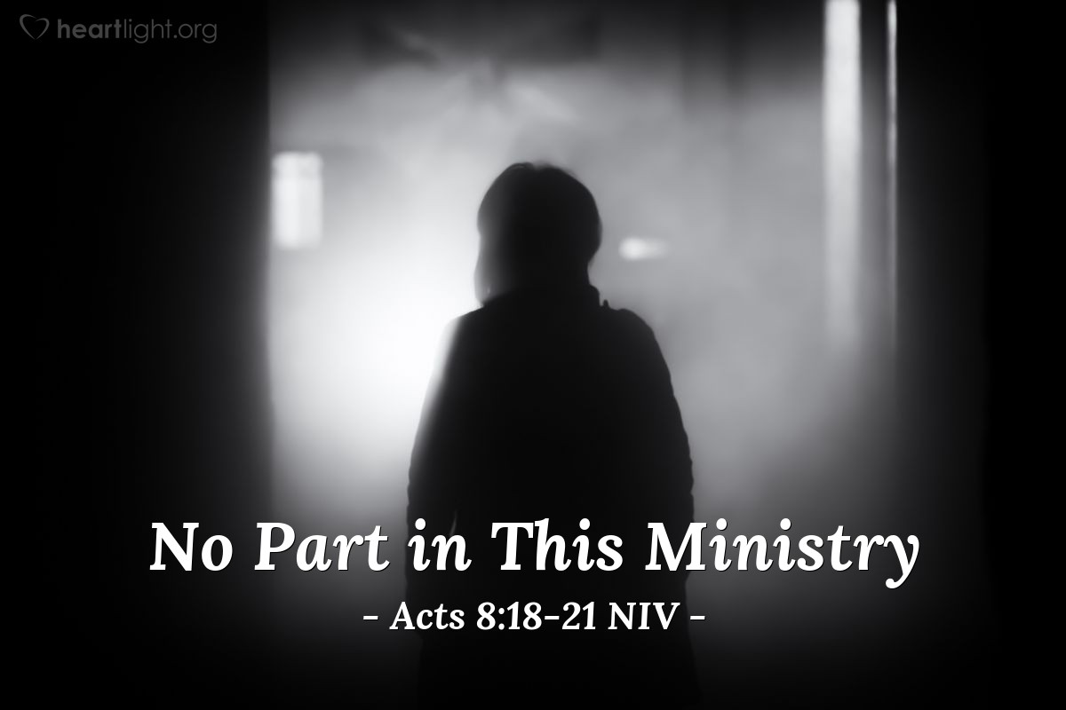 No Part In This Ministry — Acts 818 21 Niv Gods Holy Fire 2433