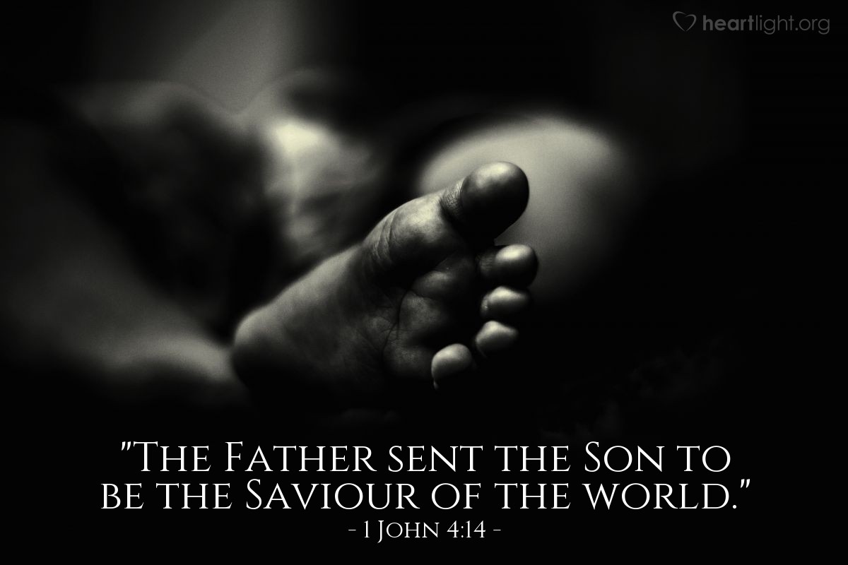 Illustration of 1 John 4:14 — "The Father sent the Son to be the Saviour of the world."
