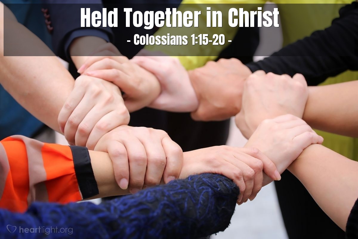 Reconciled through Christ — Colossians 1:15-20