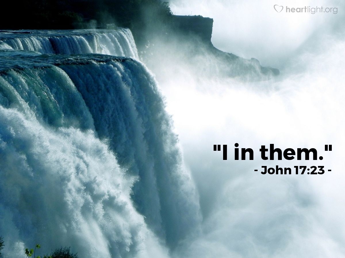 Illustration of John 17:23 — "I in them."