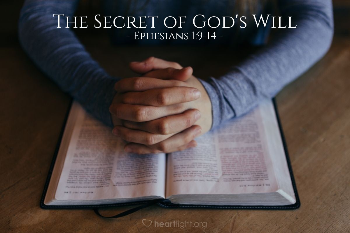 The Secret of God's Will — Ephesians 1:9-14
