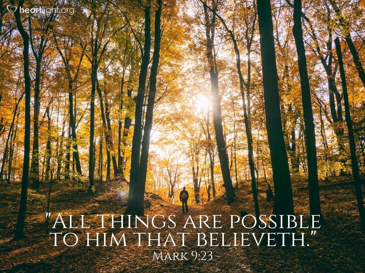 Illustration of Mark 9:23 — "All things are possible to him that believeth."