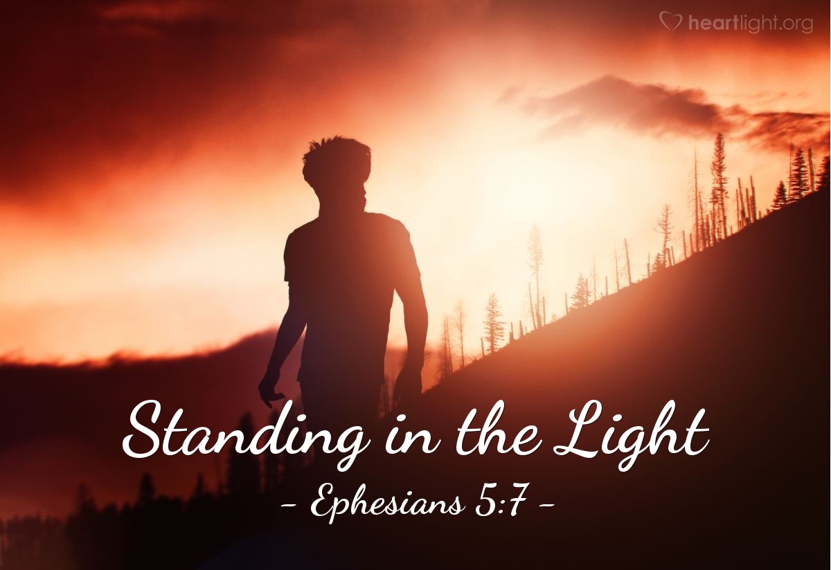 Standing in the Light — Ephesians 5:7