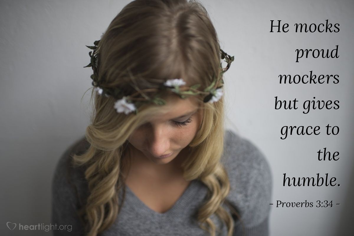 Illustration of Proverbs 3:34 — He mocks proud mockers but gives grace to the humble.