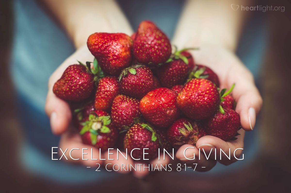 Excellence in Giving — 2 Corinthians 8:1-7