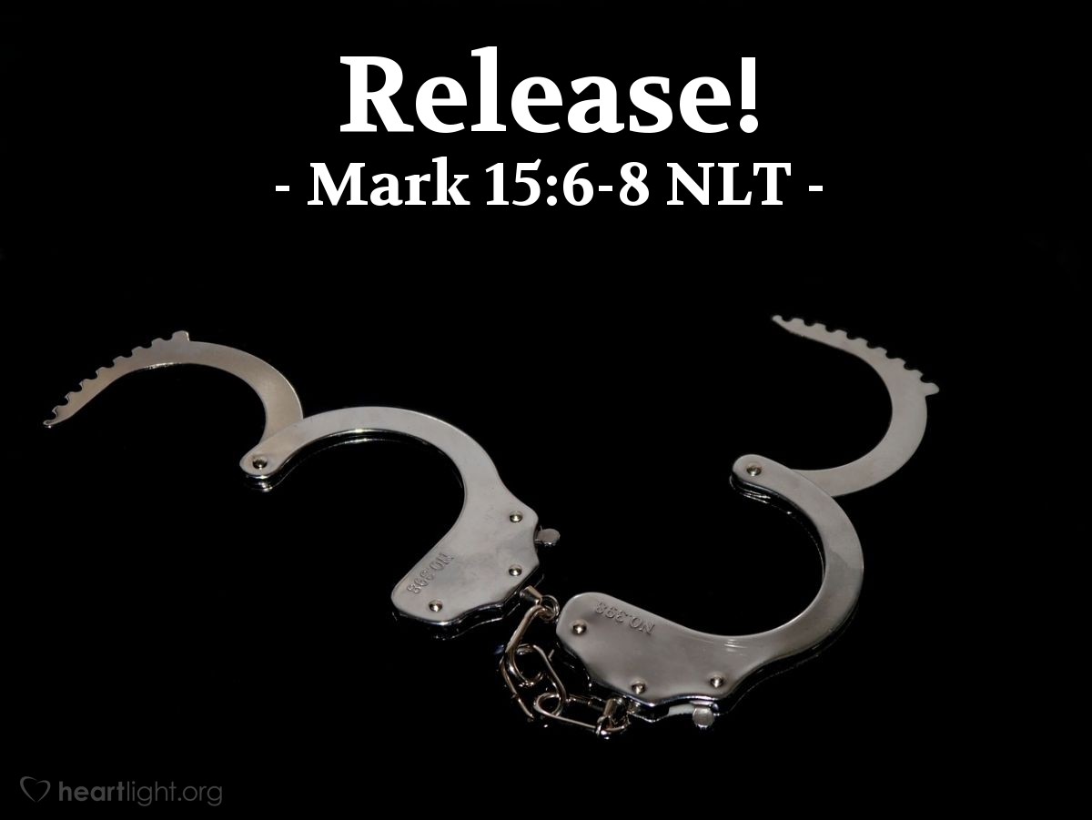 Illustration of Mark 15:6-8 NLT —  The crowd went to Pilate and asked him to release a prisoner as usual.