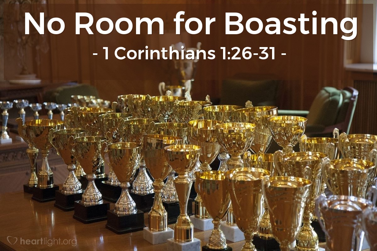 No Room for Boasting — 1 Corinthians 1:26-31