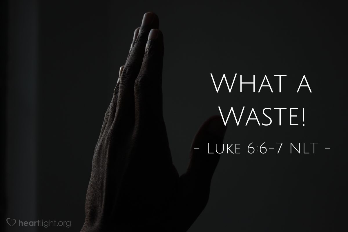 Illustration of Luke 6:6-7 NLT —  If he healed the man's hand, they planned to accuse him of working on the Sabbath.