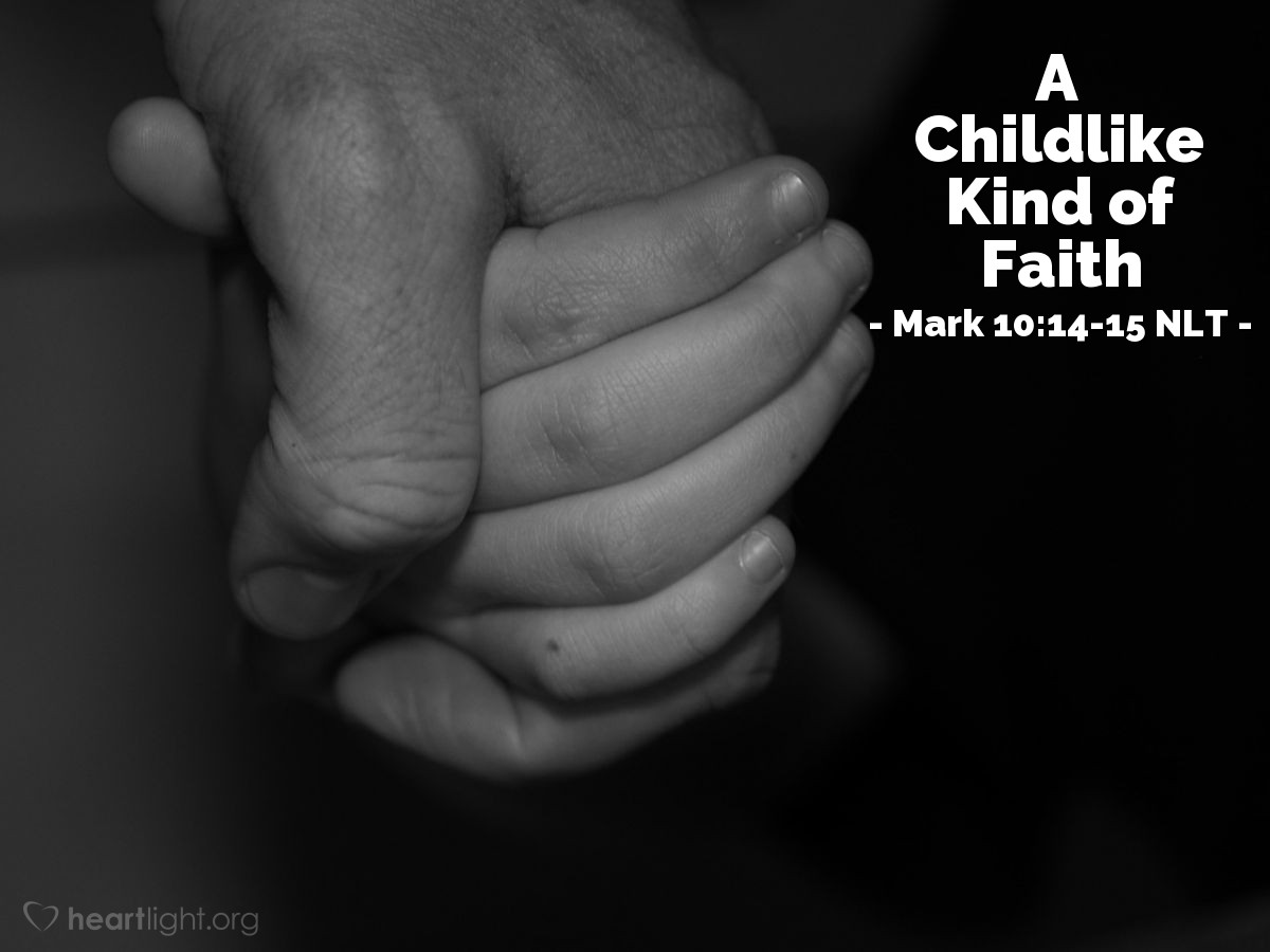 Illustration of Mark 10:14-15 NLT — "Let the children come to me."