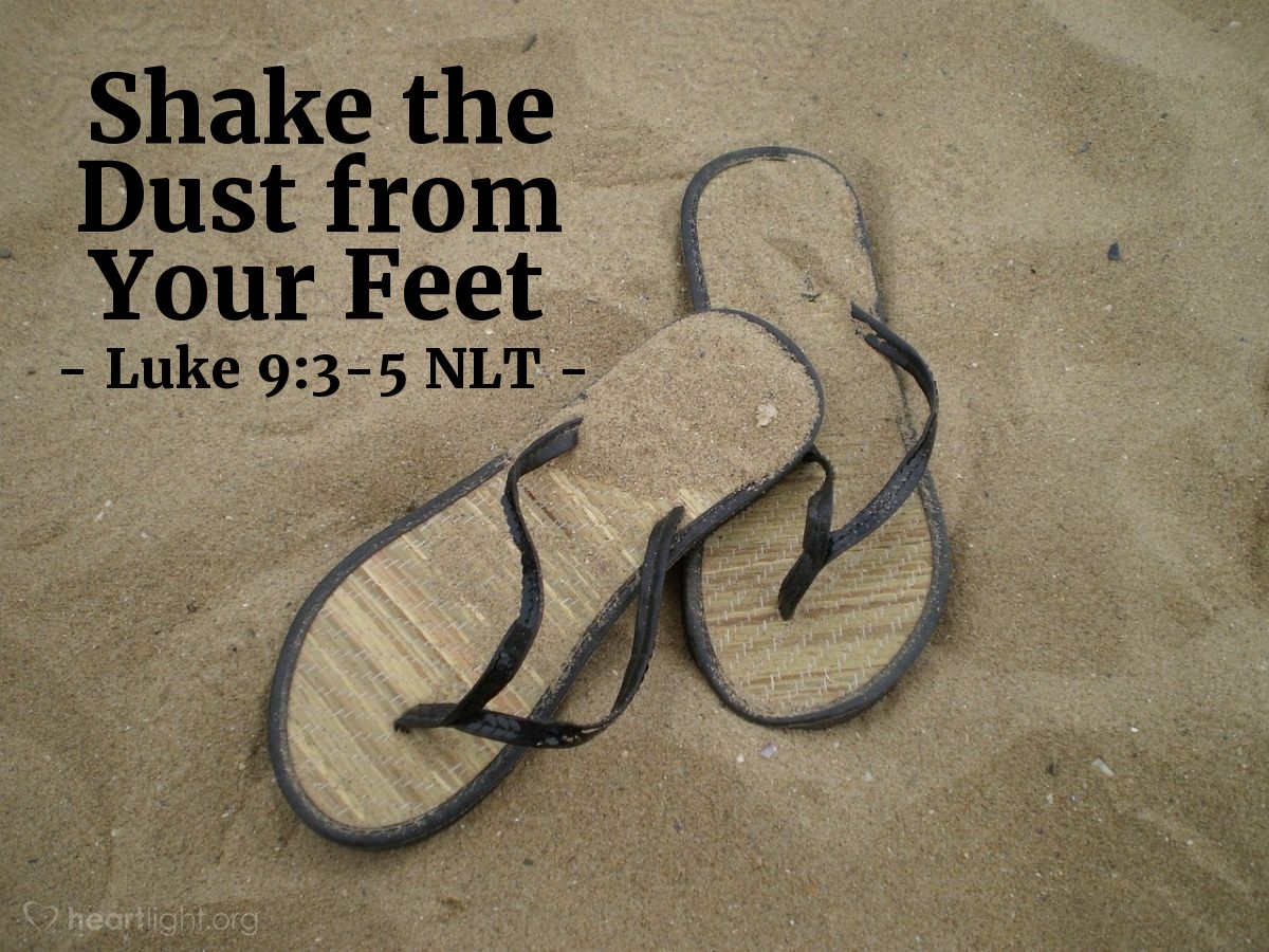 Illustration of Luke 9:2-5 NLT — "Take nothing for your journey,"