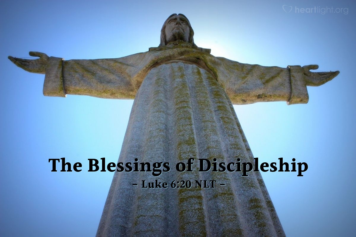 Illustration of Luke 6:20 NLT — Then Jesus turned to his disciples and said, 
"God blesses you who are poor, for the Kingdom of God is yours."