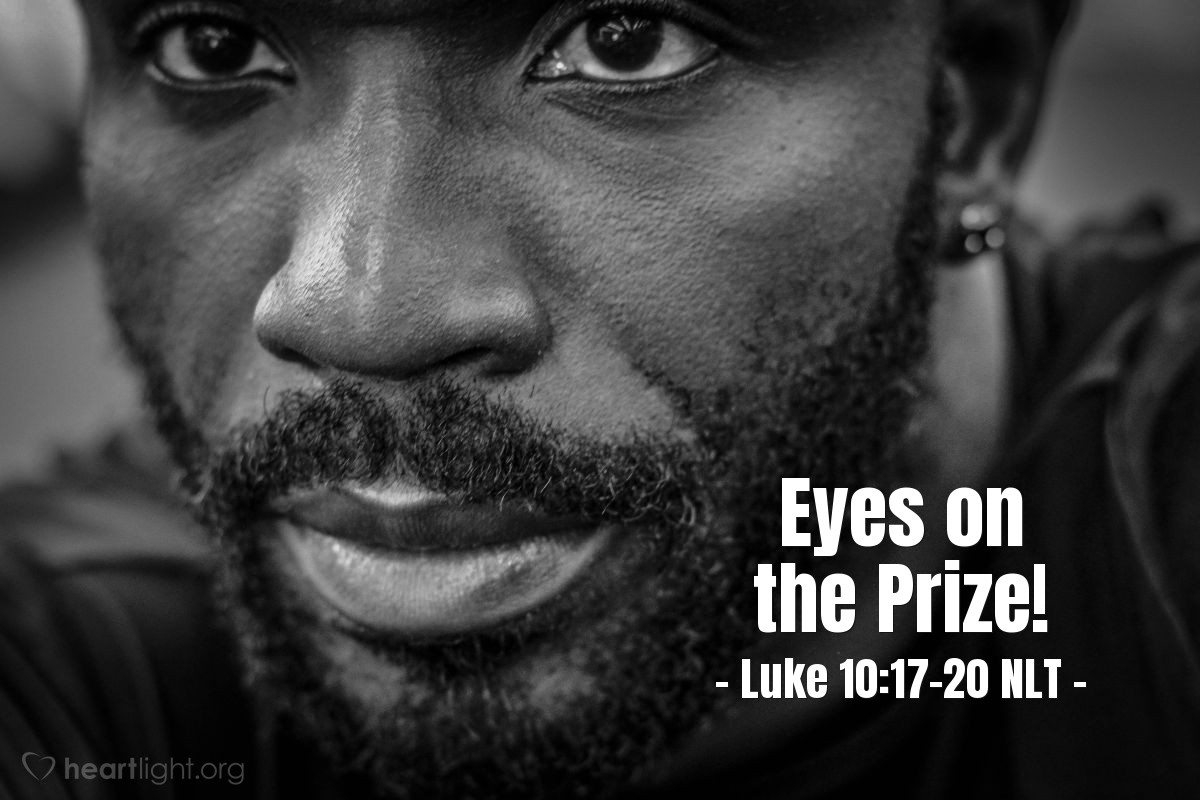 eyes-on-the-prize-luke-10-17-20-what-jesus-did