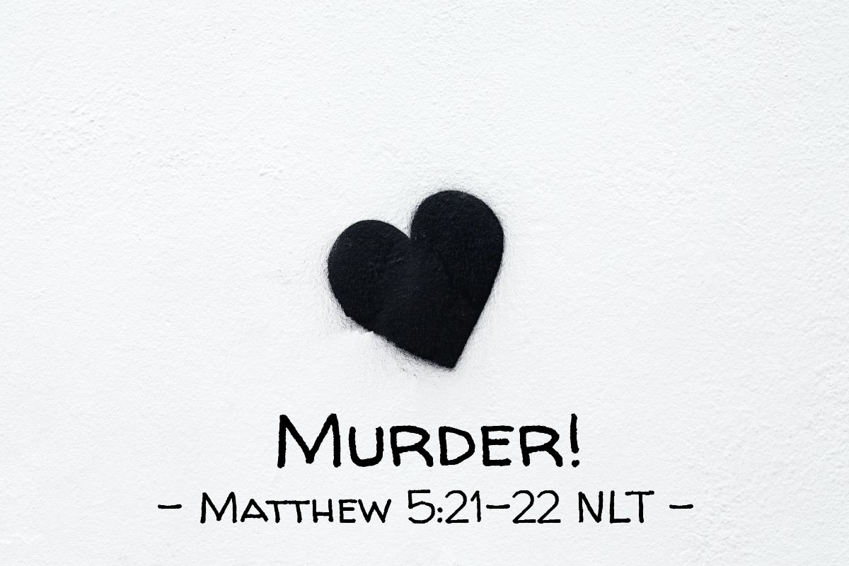 Illustration of Matthew 5:21-22 NLT — "You have heard that our ancestors were told, 'You must not murder."