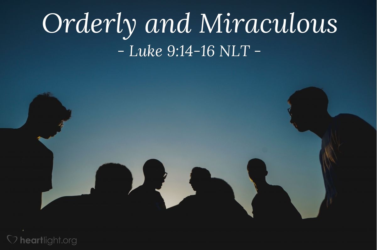 Illustration of Luke 9:14-16 NLT — "Tell them to sit down in groups of about fifty each."