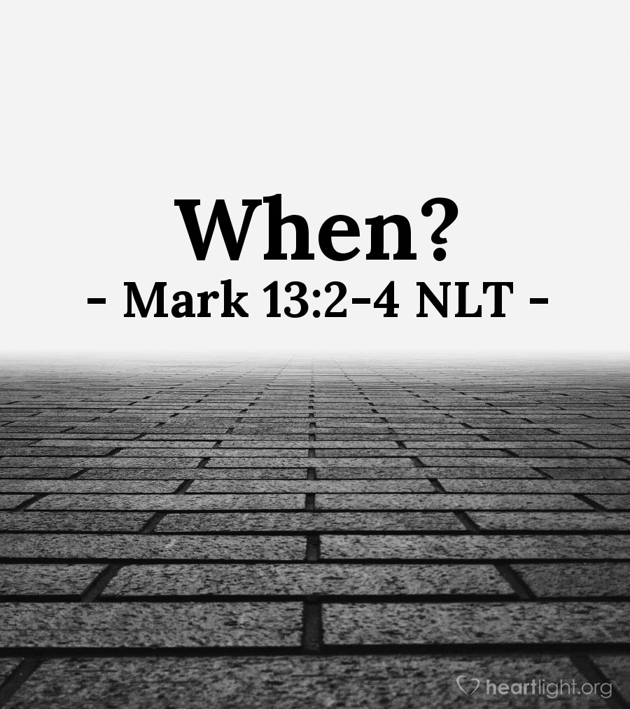 Illustration of Mark 13:2-4 NLT — "Yes, look at these great buildings. But they will be completely demolished. Not one stone will be left on top of another!"