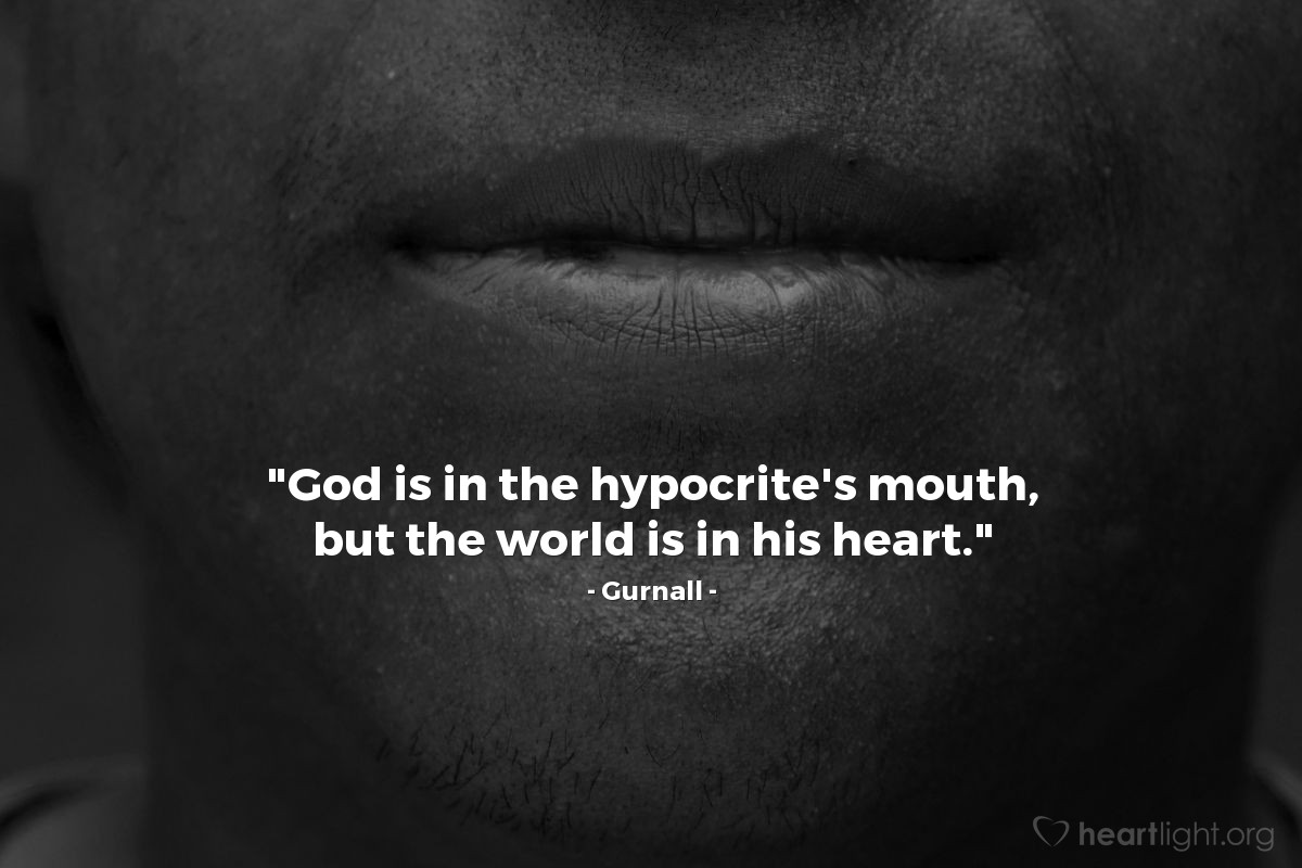 Illustration of Gurnall — "God is in the hypocrite's mouth, but the world is in his heart."