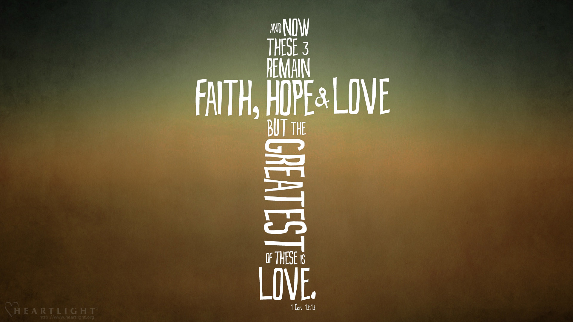This is the Greatest&quot; — PowerPoint Background of 1 Corinthians 13:13 Cross Love — Heartlight®