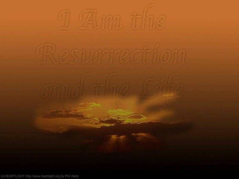Resurrection And Life — Powerpoint Background Of John 1125 — Heartlight®